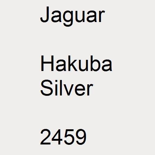 Jaguar, Hakuba Silver, 2459.